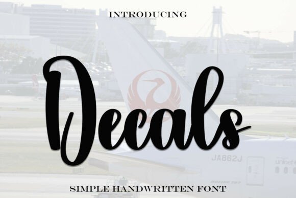 Decals: A Designer’s Real-World Script Font Review