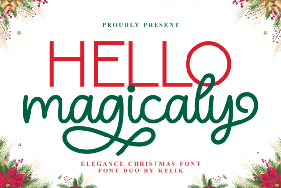 Hello Magicaly: A Festive Font Duo for Holiday Campaigns