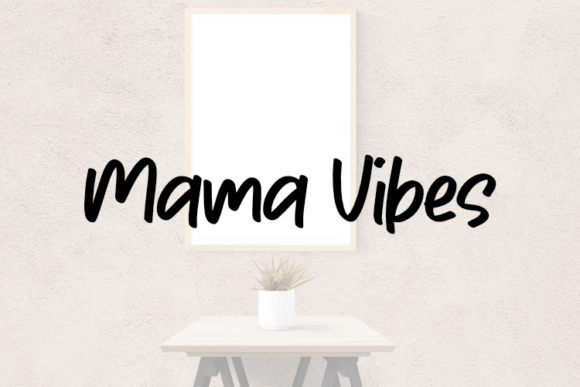 Mama Vibes: A Modern Script Font for Handmade Charm