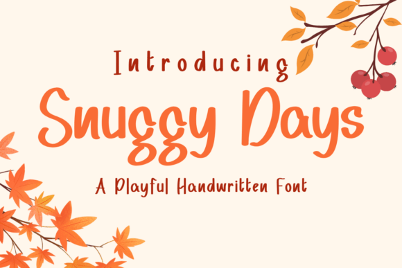 Snuggy Days: A Handwritten Font That Makes Campaigns Feel Human