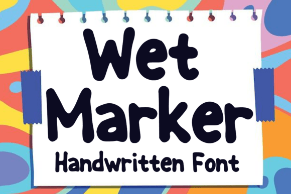 Wet Marker: A Bold, Friendly Script Font for Real Small Businesses